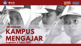PANDUAN PENDAFTARAN KAMPUS MENGAJAR DAN DOSEN PENDAMPING LAPANGAN KAMPUS MENGAJAR ANGKATAN 2 TAHUN 2021